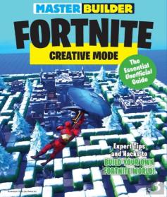 Master Builder Fortnite: Creative Mode