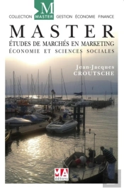 Master : Études De Marchés En Marketing, Économie Et En Sciences Sociales