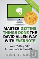 Master Getting Things Done The David Allen Way With Evernote