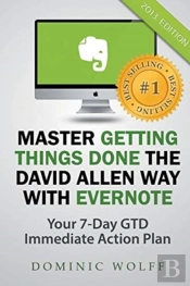 Master Getting Things Done The David Allen Way With Evernote