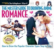 Master Guide To Drawing Anime, The: Romance