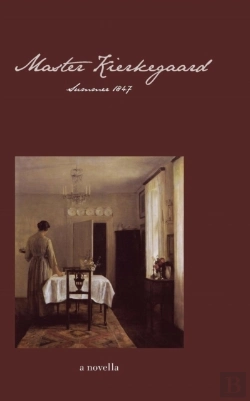 Bertrand.pt - Master Kierkegaard: Summer 1847