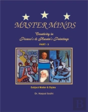 Master Minds:Creativity In Picasso'S & Husain'S Paintings. Part 3