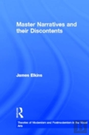 Master Narratives And Their Discontents