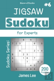 Master Of Puzzles - Sudoku Series; Jigsaw Sudoku For Experts 200 Puzzles #6