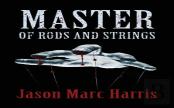 Master Of Rods And Strings