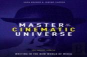 Master Of The Cinematic Universe