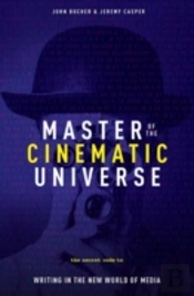 Master Of The Cinematic Universe