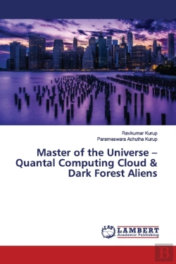 Bertrand.pt - Master Of The Universe - Quantal Computing Cloud & Dark Forest Aliens