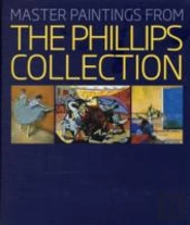 Master Paintings From The Phillips Collection
