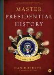 Master Presidential History In 1 Minute A Day