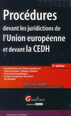 Bertrand.pt - Master Pro - Procedures Devant Les Juridictions De L'Union Europeenne Et Devant La Cedh, 2eme Editio
