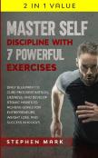 Master Self-Discipline With 7 Powerful E