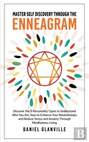 Master Self Discovery Through The Enneagram