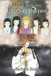 Master ShǒUwèI Book One Echoes Of The Past