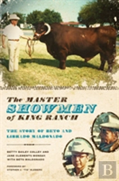 Master Showmen Of King Ranch