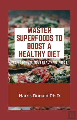 Bertrand.pt - Master Superfoods To Boost A Healthy Diet