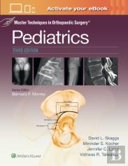 Master Techniques In Orthopaedic Surgery: Pediatrics Print + Ebook With Multimedia