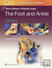 Master Techniques In Orthopaedic Surgery: The Foot And Ankle: Print + Ebook With Multimedia