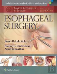 Master Techniques In Surgery: Esophageal Surgery