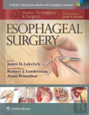 Master Techniques In Surgery: Esophageal Surgery