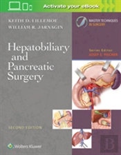Master Techniques In Surgery: Hepatobiliary And Pancreatic Surgery