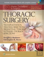 Master Techniques In Surgery: Thoracic Surgery: Transplantation, Tracheal Resections, Mediastinal Tumors, Extended Thoracic Resections