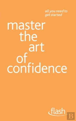 Bertrand.pt - Master The Art Of Confidence: Flash