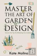 Master The Art Of Garden Design