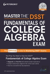 Master The Dsst Fundamentals Of College Algebra Exam