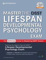 Master The Dsst Lifespan Developmental Psychology Exam