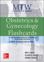 Master The Wards: Obstetrics And Gynecology Flashcards