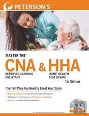 Master Theâ„¢ Certified Nursing Assistant (Cna) And Home Health Aide (Hha) Exams