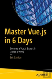 Master Vue.Js In 6 Days