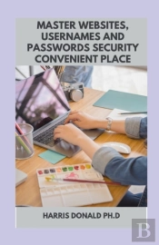Master WãÂµBã‘Â€¢Ã‘Â€“TãÂµÃ‘Â€¢, Uã‘Â€¢ÃÂµRnãÂ°MãÂµÃ‘Â€¢ And Passwords SãÂµÃ‘ÂUrity CãÂ¾NvãÂµNã‘Â€“ÃÂµNt Place