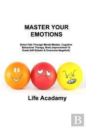 Master Your Emotions