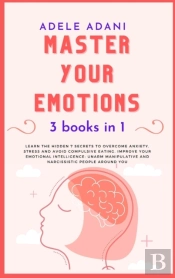 Master Your Emotions