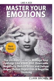 Master Your Emotions
