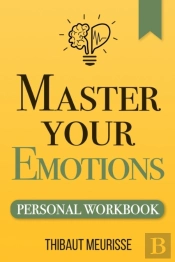 Master Your Emotions