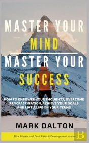Master Your Mind - Master Your Success