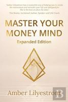 Master Your Money Mind: Expanded Edition
