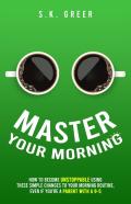 Master Your Morning