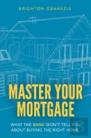 Master Your Mortgage