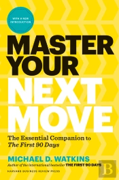 Master Your Next Move, With A New Introduction