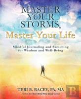 Master Your Storms, Master Your Life