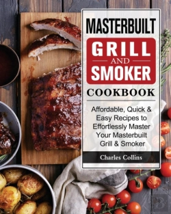 Bertrand.pt - Masterbuilt Grill & Smoker Cookbook