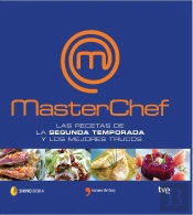 Masterchef. Las Recetas De La Segunda Temporada Y Los Mejores Trucos