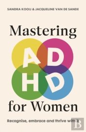 Mastering Adhd For Women
