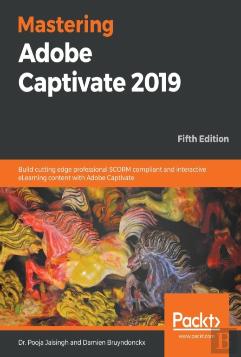 Mastering Adobe Captivate 2019