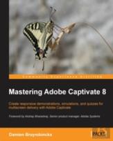 Mastering Adobe Captivate 8